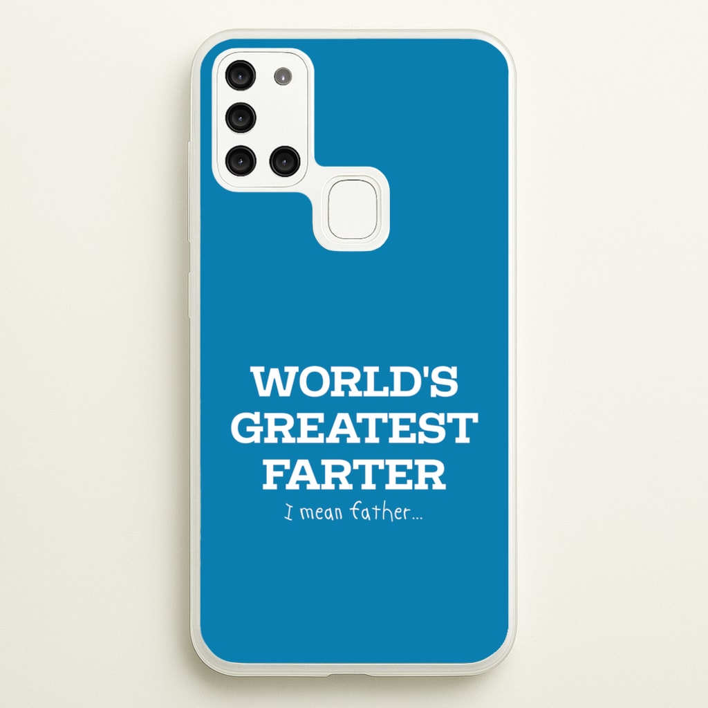 World's Greatest Farter   - Father's Day Phone Case for Galaxy A21s