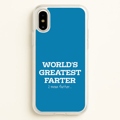 World's Greatest Farter   - Father's Day Phone Case for iPhone X / XS