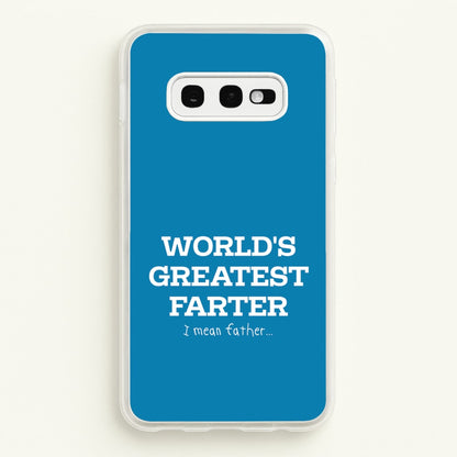 World's Greatest Farter   - Father's Day Phone Case for Galaxy S10e