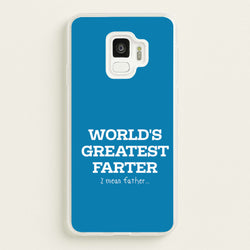 World's Greatest Farter   - Father's Day Phone Case for Galaxy S9