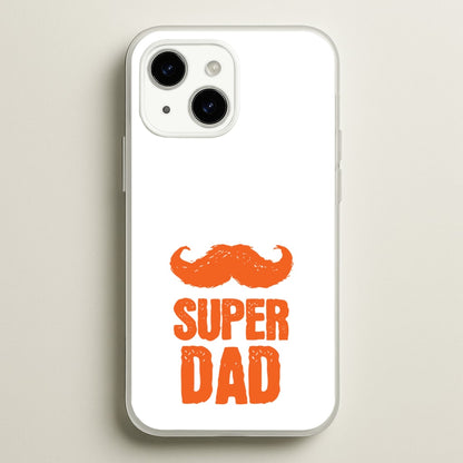 Moustache Super Dad Orange  - Father's Day Phone Case for iPhone 15