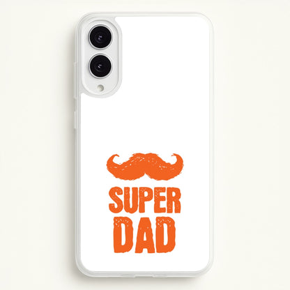 Moustache Super Dad Orange  - Father's Day Phone Case for Galaxy S25 Edge