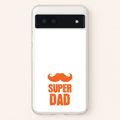 Moustache Super Dad Orange  - Father's Day Phone Case for Google Pixel 7a