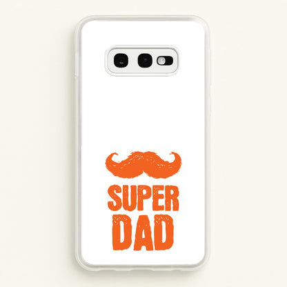 Moustache Super Dad Orange  - Father's Day Phone Case for Galaxy S10e