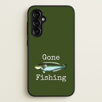 Gone Fishing   - Father's Day Phone Case for Galaxy A54