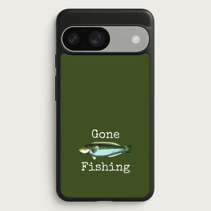 Gone Fishing   - Father's Day Phone Case for Google Pixel 9 / 9 Pro