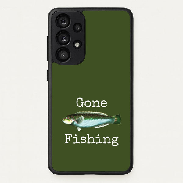 Gone Fishing   - Father's Day Phone Case for Galaxy A53