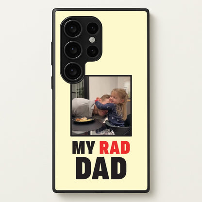 My Rad Dad Personalised  - Father's Day Phone Case for Galaxy S24 Ultra