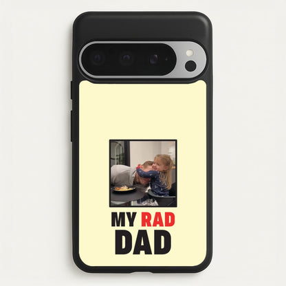 My Rad Dad Personalised  - Father's Day Phone Case for Google Pixel 9 Pro XL