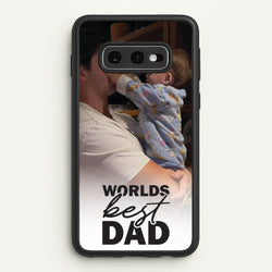 World's Best Dad Personalised  - Father's Day Phone Case for Galaxy S10e