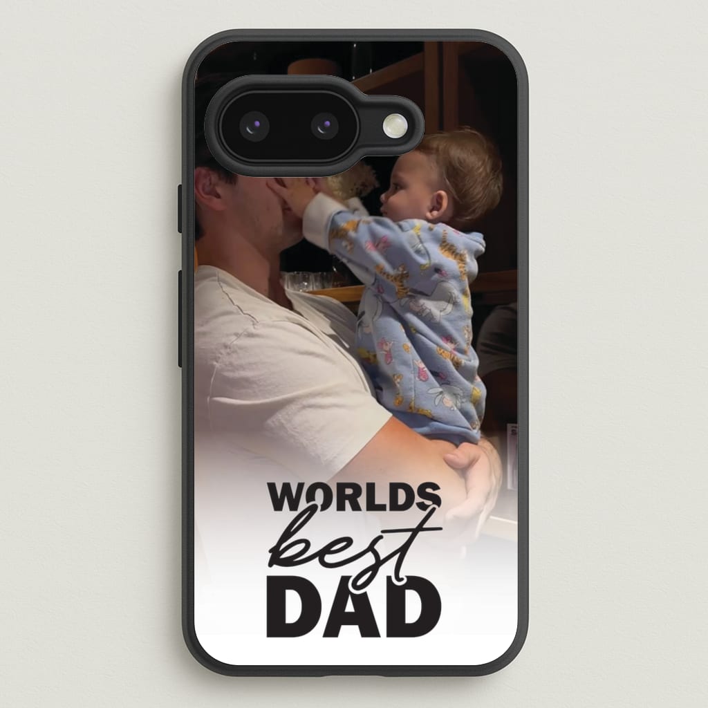 World's Best Dad Personalised  - Father's Day Phone Case for Google Pixel 9a