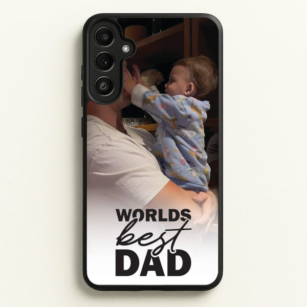 World's Best Dad Personalised  - Father's Day Phone Case for Galaxy A36