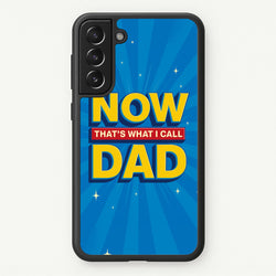 Now That's What I Call Dad - Father's Day  - Father's Day Phone Case for Galaxy S22 Plus