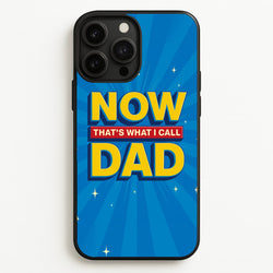 Now That's What I Call Dad - Father's Day  - Father's Day Phone Case for iPhone 13 Pro Max