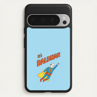 It's Baldman - Father's Day  - Father's Day Phone Case for Google Pixel 9 Pro XL