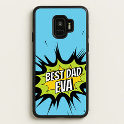 Comic Book Best Dad Eva  - Father's Day Phone Case for Galaxy S9
