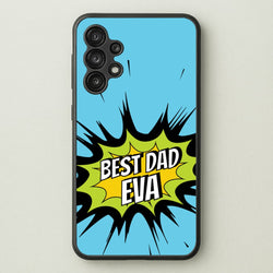 Comic Book Best Dad Eva  - Father's Day Phone Case for Galaxy A13