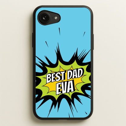 Comic Book Best Dad Eva  - Father's Day Phone Case for iPhone 16e