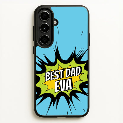 Comic Book Best Dad Eva  - Father's Day Phone Case for Galaxy A56