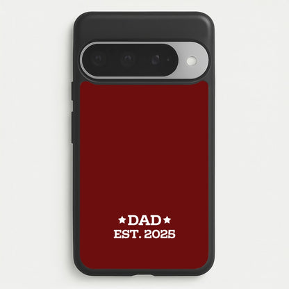 Dad Est 2025 Phone Case for Google Pixel 10 Pro XL