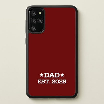 Dad Est 2025  - Father's Day Phone Case for Galaxy S20 Plus