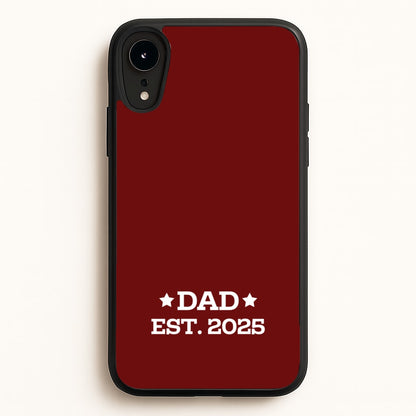 Dad Est 2025  - Father's Day Phone Case for iPhone XR