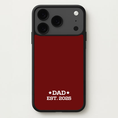Dad Est 2025 Phone Case for iPhone 17 Pro Max