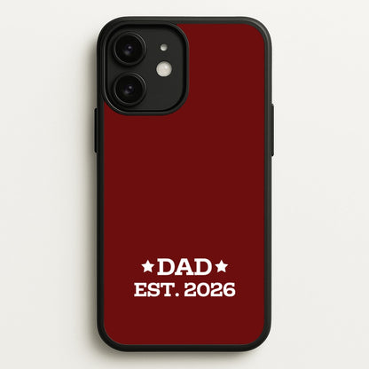 Dad Est 2026  - Father's Day Phone Case for iPhone 11