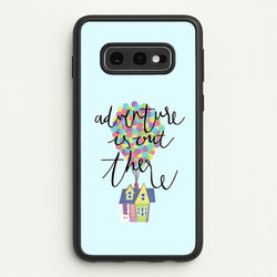 Adventure Is Out There  - Disney Phone Case for Galaxy S10e