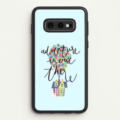 Adventure Is Out There  - Disney Phone Case for Galaxy S10e