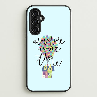 Adventure Is Out There  - Disney Phone Case for Galaxy A14