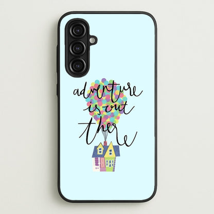 Adventure Is Out There  - Disney Phone Case for Galaxy A16
