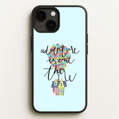 Adventure Is Out There  - Disney Phone Case for iPhone 13