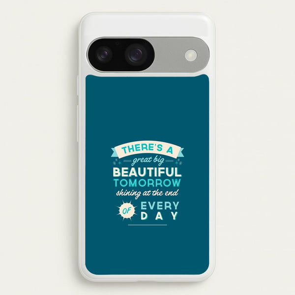 There's A Great Big Beautiful Tomorrow  - Disney Phone Case for Google Pixel 9 / 9 Pro