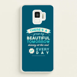 There's A Great Big Beautiful Tomorrow  - Disney Phone Case for Galaxy S9