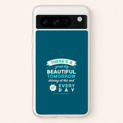 There's A Great Big Beautiful Tomorrow  - Disney Phone Case for Google Pixel 8 Pro