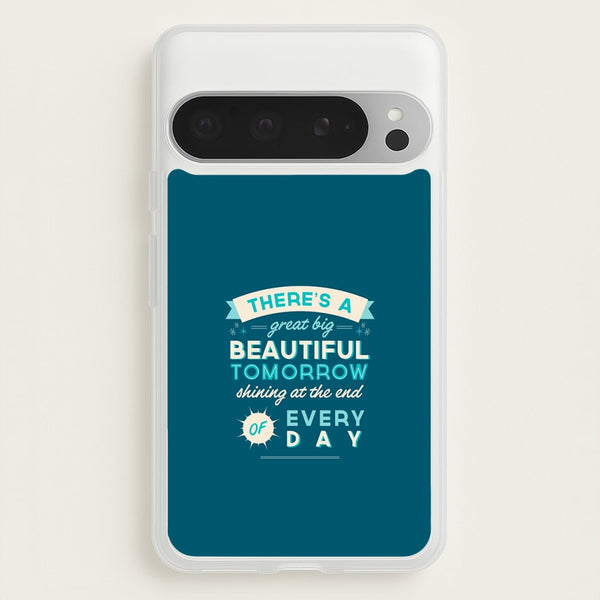 There's A Great Big Beautiful Tomorrow  - Disney Phone Case for Google Pixel 9 Pro XL