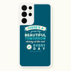 There's A Great Big Beautiful Tomorrow  - Disney Phone Case for Galaxy S21 Ultra