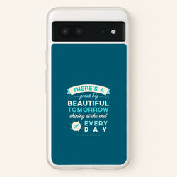 There's A Great Big Beautiful Tomorrow  - Disney Phone Case for Google Pixel 7