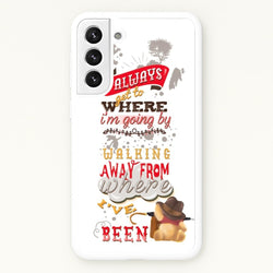 I Always Get Where I'm Going - Winnie Quote  - Disney Phone Case for Galaxy S22 Plus