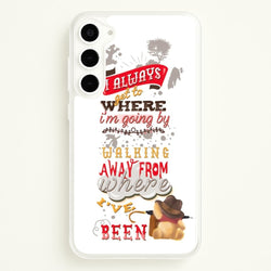 I Always Get Where I'm Going - Winnie Quote  - Disney Phone Case for Galaxy S23