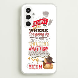 I Always Get Where I'm Going - Winnie Quote  - Disney Phone Case for Galaxy S23FE