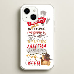 I Always Get Where I'm Going - Winnie Quote  - Disney Phone Case for iPhone 15