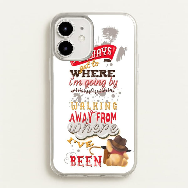 I Always Get Where I'm Going - Winnie Quote  - Disney Phone Case for iPhone 12 Mini