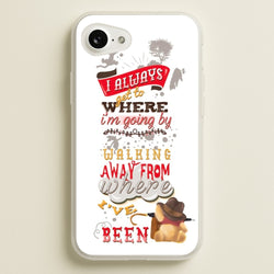 I Always Get Where I'm Going - Winnie Quote  - Disney Phone Case for iPhone 16e