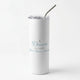 WishSkinny Tumblers