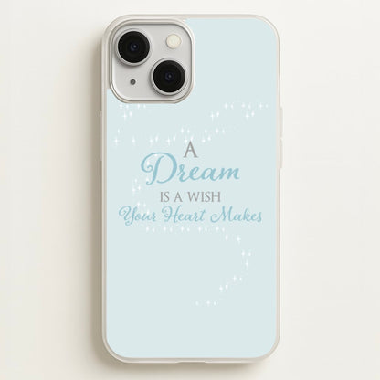 A Dream Is A Wish Your Heart Makes  - Disney Phone Case for iPhone 13 Mini