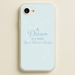 A Dream Is A Wish Your Heart Makes  - Disney Phone Case for iPhone 16e