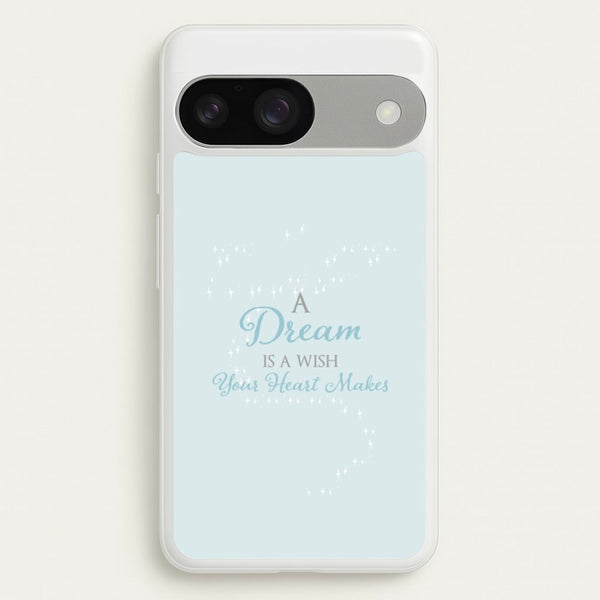 A Dream Is A Wish Your Heart Makes  - Disney Phone Case for Google Pixel 9 / 9 Pro
