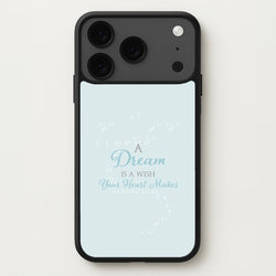 A Dream Is A Wish Your Heart Makes Phone Case for iPhone 17 Pro